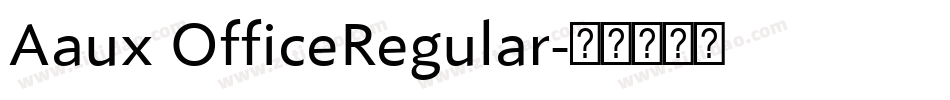 Aaux OfficeRegular字体转换